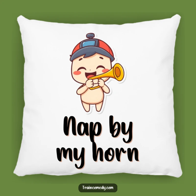 Funny Accent Pillow: Happy Train Horn Serenade, Grin, Perfect Funny Gift