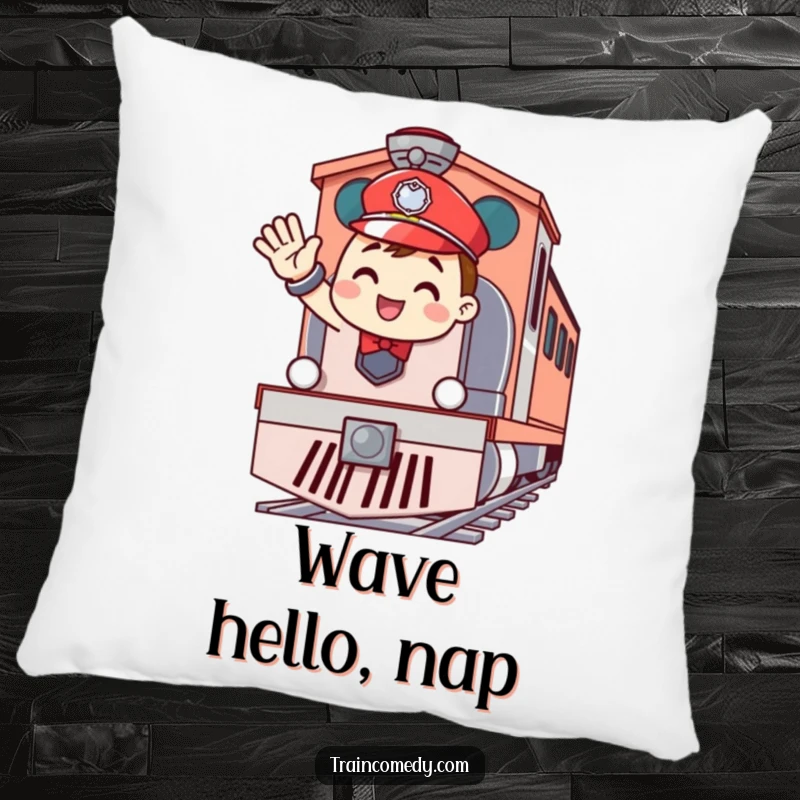 Funny pillow with a cheerful train conductor character waving enthusiastically from the front of a train engine, offering cozy humor.