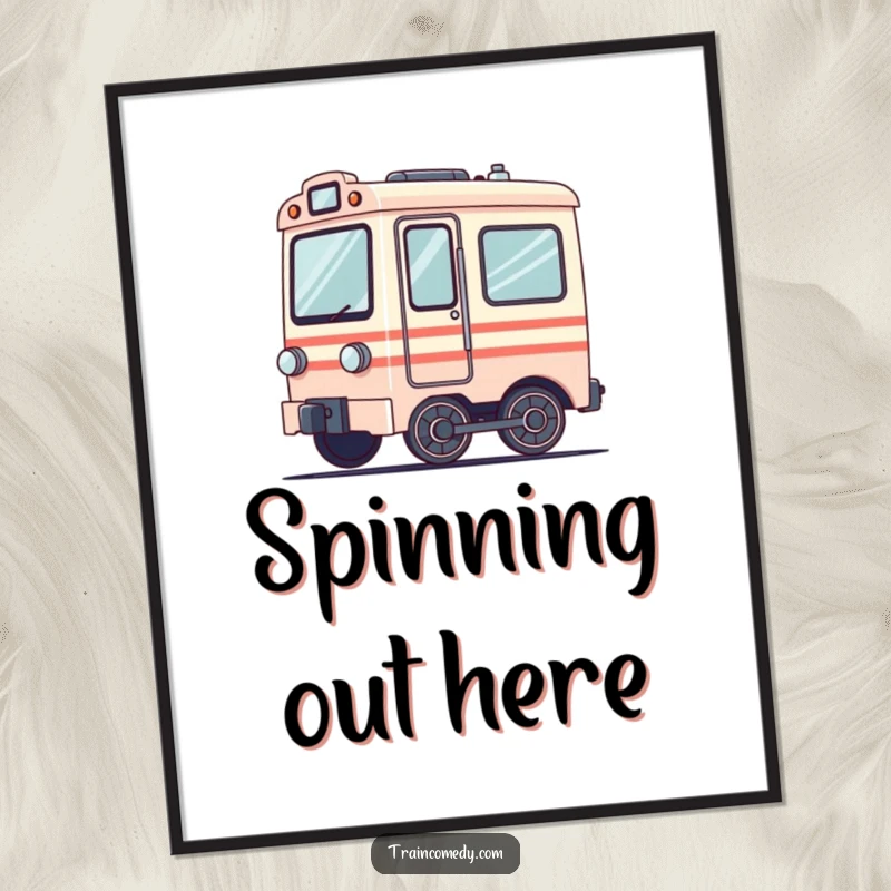 Funny digital art print of a dizzy train car with wheels spinning in a blur. High-resolution, humorous artwork for instant download.