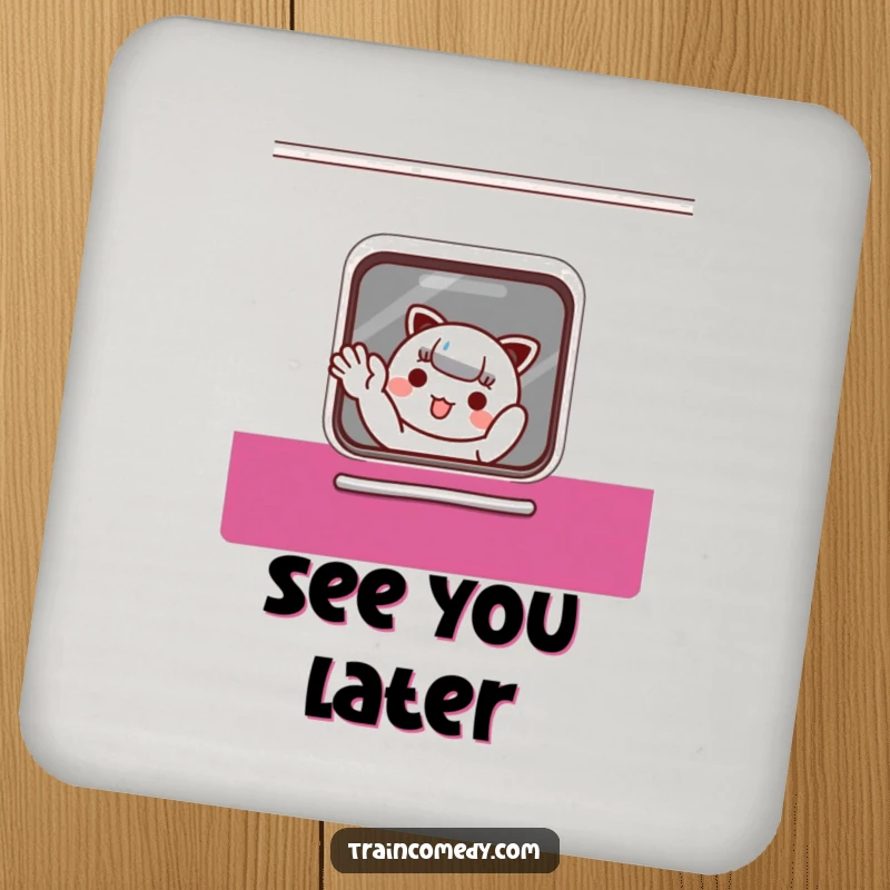 Funny Coaster: Adorable Kawaii character waves from a train, protecting surfaces with charm, a cute funny gift.