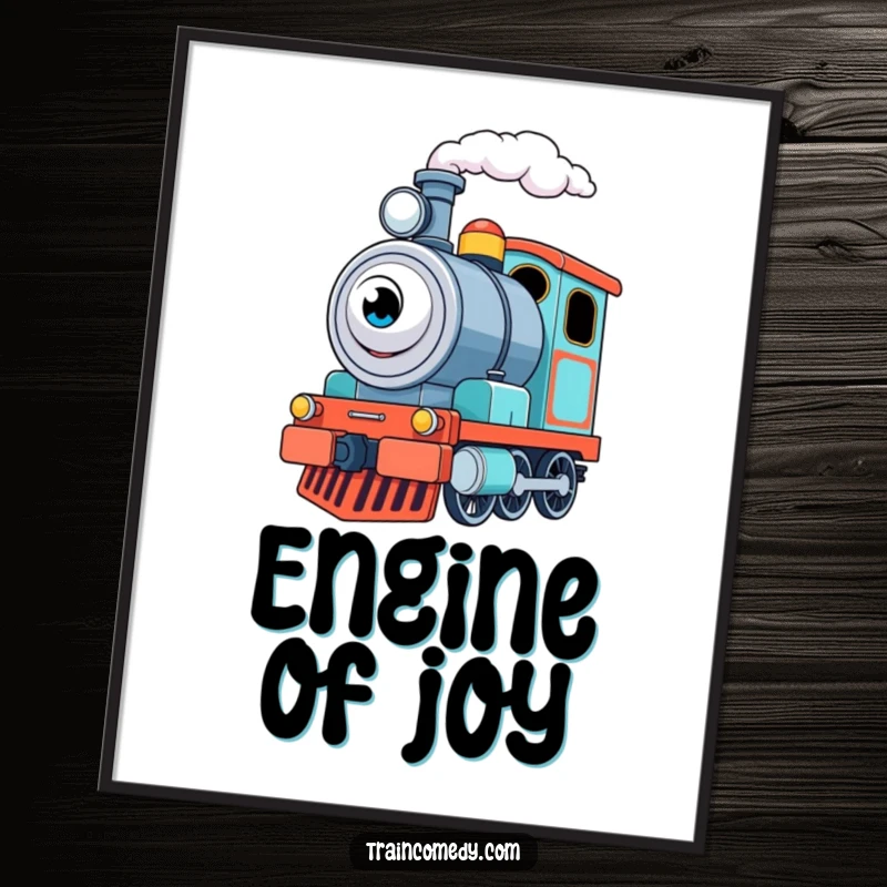 Funny Train Engine Poster: A determined train engine with friendly eyes puffs steam, bringing excitement and nostalgic humor to wall art.