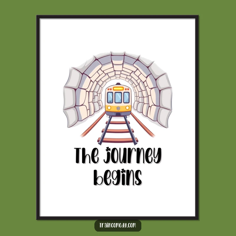 Funny Train Tunnel Poster - Hilarious Arrival Art & Gift