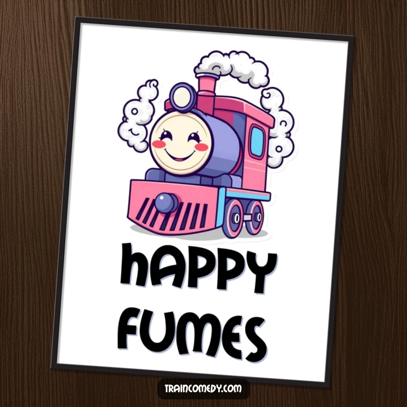 Funny poster print of a happy train engine character blowing smoke rings shaped like cheerful smiley faces, adding whimsical humor to walls.