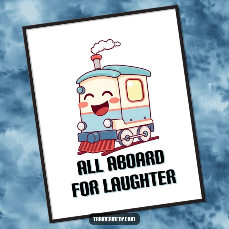 Funny free printable wall art of a comical train car laughing heartily, steam puffing from its whistle, bringing joy to the room.