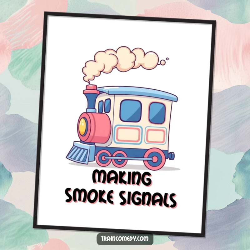 Funny Free Printable Wall Art: A cheerful train car actively blowing out colorful, artistic smoke rings as it moves forward.