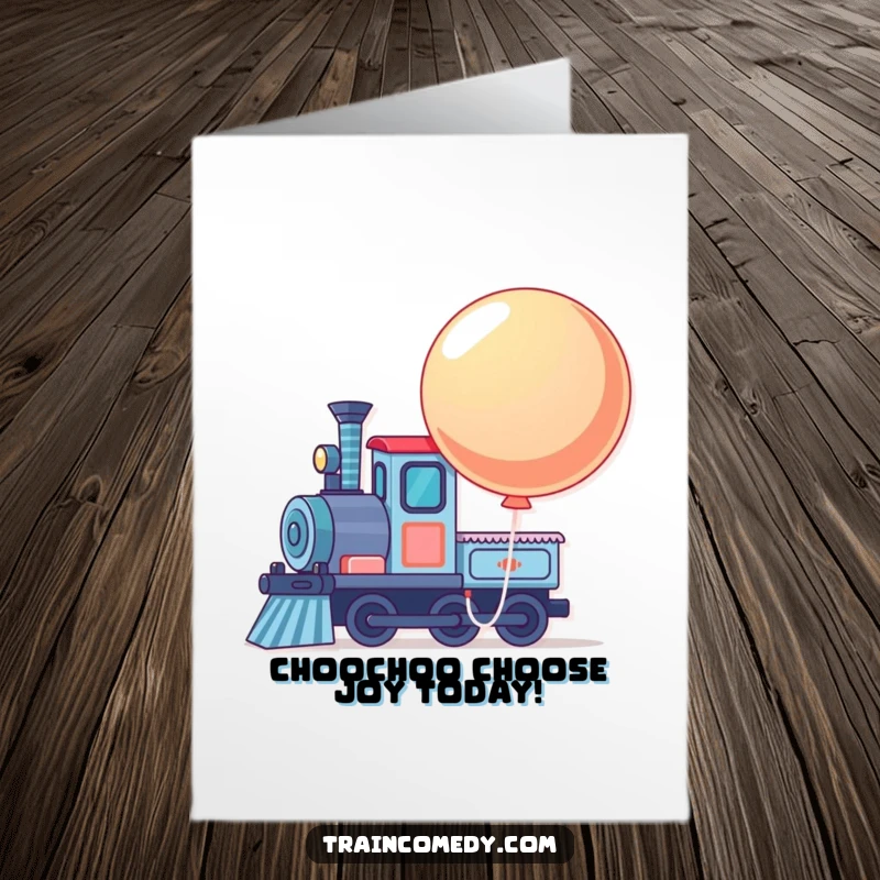 Funny Free Printable Birthday Card: Train engine with a large, bouncing balloon tied to its front, ready to celebrate.