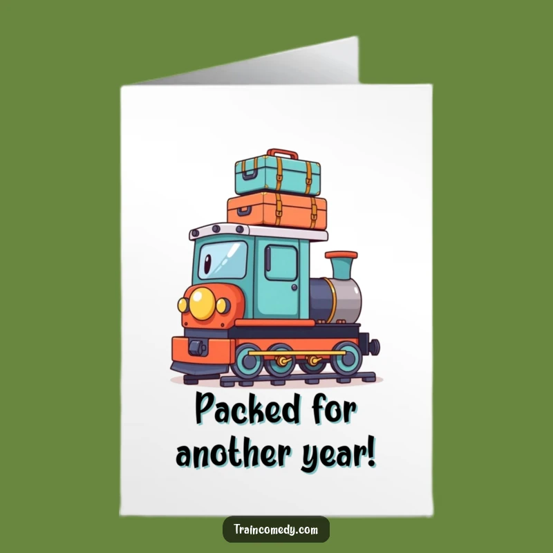 Free Printable Birthday Card: Luggage Train, Funny Downloadable Gift for a Packed Celebration
