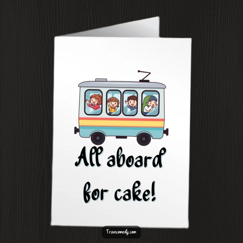 Funny Free Printable Birthday Card: Whimsical train car with large windows, passengers enthusiastically waving hello.