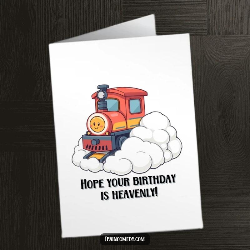 Funny Free Printable Birthday Card: A train playfully bumps into soft, fluffy clouds, creating a whimsical scene.