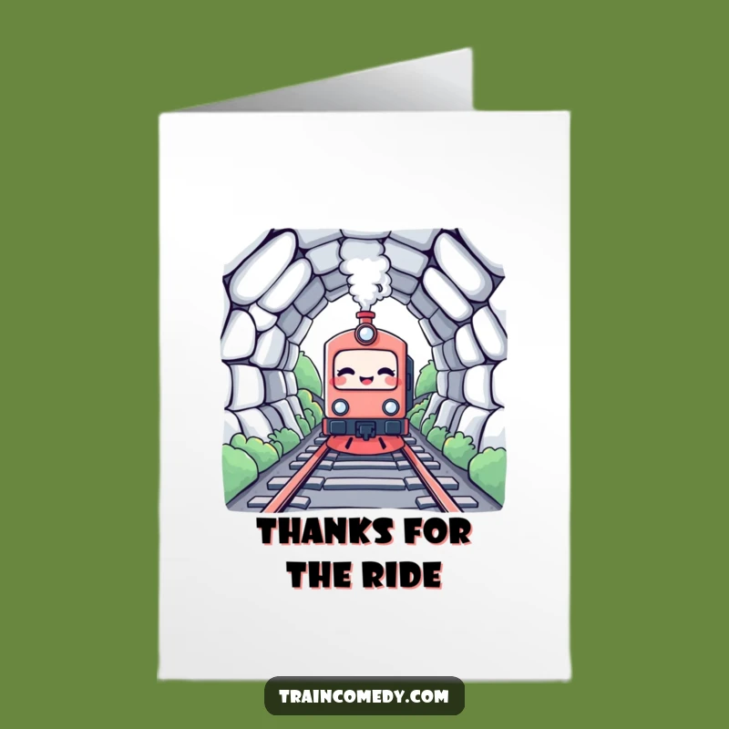 Free Printable Thank You Card: Giggling Train Thanks You for the Ride - Funny Downloadable