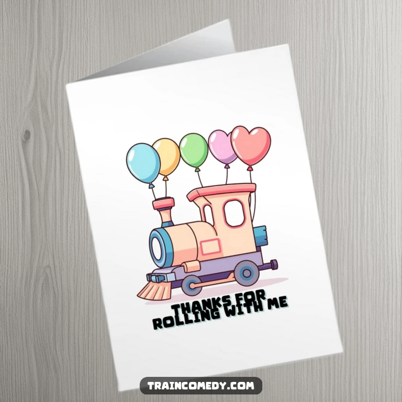 Funny Free Printable Thank You Card: Whimsical train with balloons on carriages, embarking on a journey.