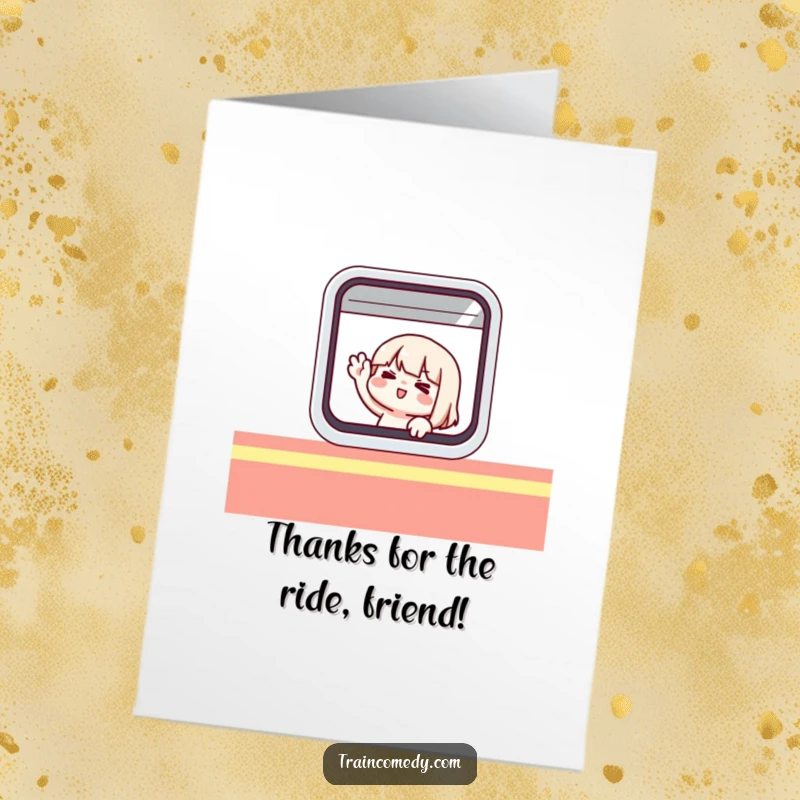 Funny Free Printable Thank You Card: A cute character waving from a train window, offering a grateful smile and a cheerful goodbye.