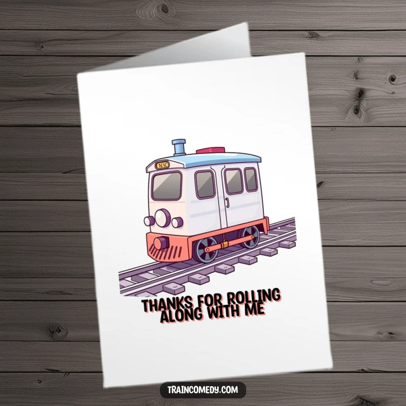 Funny Free Printable Train Thank You Card: A little train with spinning wheels travels along tracks to say thanks.