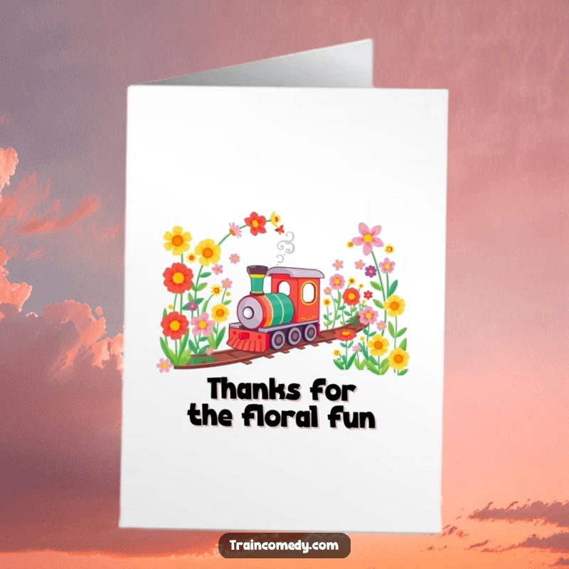Funny Free Printable Thank You Card: A train happily moves through a tunnel of colorful flowers, representing blooming gratitude.