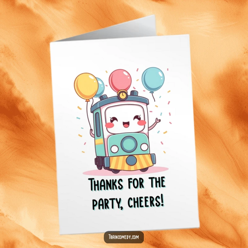 Funny Free Printable Thank You Card: A cute kawaii train character celebrating with confetti and balloons to say thanks.