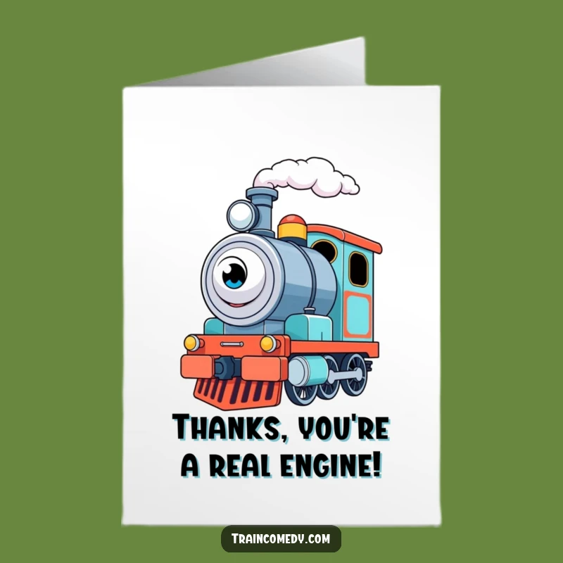 Free Printable Train Engine Thanks Card - Grateful Engine Puffs Funny Downloadable Gift