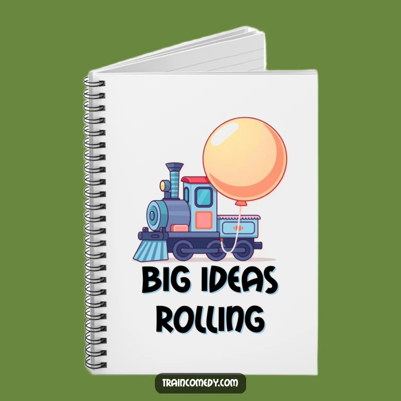 Funny Train Idea Notebook: Record Your Whimsical Thoughts!