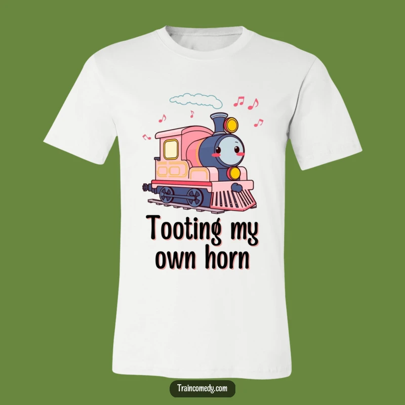 Funny Cheerful Train Whistle T-Shirt - Hilarious Musical Trail Gift