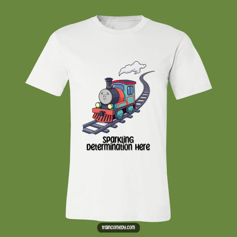 Funny Determined Train T-Shirt - Inspiring Uphill Journey Tee for Achievers